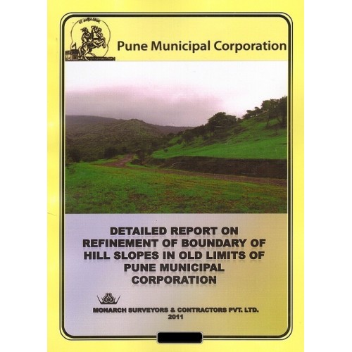 Ajit Prakashan's Detailed Report on Refinement of Boundary of Hill Slopes in Old Limits of Pune Municipal Corporation